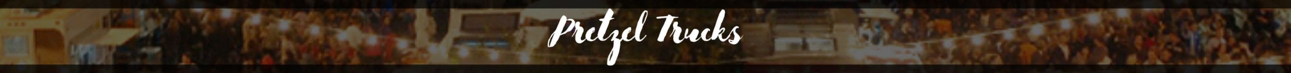 Pretzel_Trucks_divider35Re Pretzel_Trucks_divider35Re