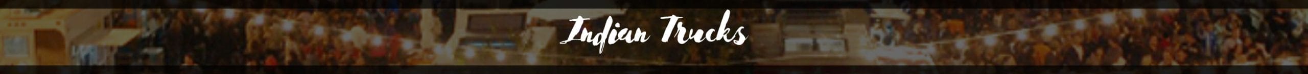 indian_Trucks_divider35Re indian_Trucks_divider35Re